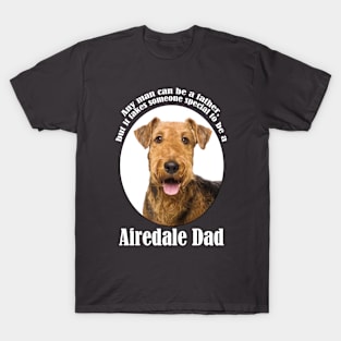 Airedale Dad T-Shirt